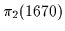 pi_2(1670)